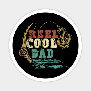 Reel Cool Dad Fishing Father Day Daddy Magnet